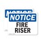 Signmission Fire Riser OSHA Notice Sign, Plastic, 14in W x 10in L, 2PK OS-2PACK-NS-P-1014-L-12654 - alternate 1